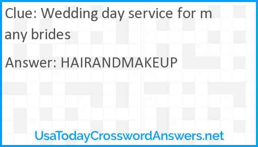 Wedding day service for many brides Answer