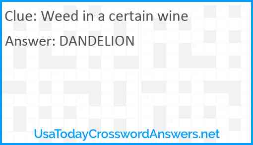 Weed in a certain wine Answer