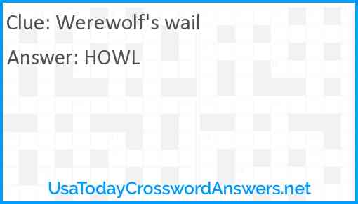 Werewolf's wail Answer