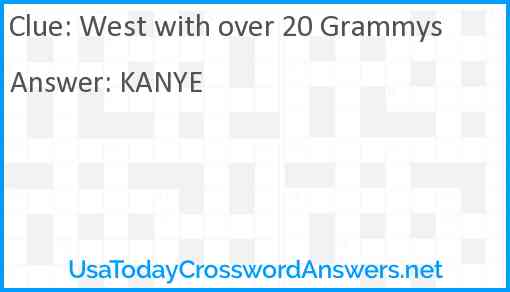 West with over 20 Grammys Answer