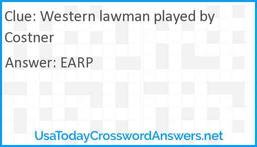 Western lawman played by Costner Answer