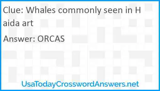 Whales commonly seen in Haida art Answer