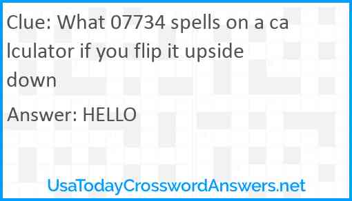 What 07734 spells on a calculator if you flip it upside down Answer