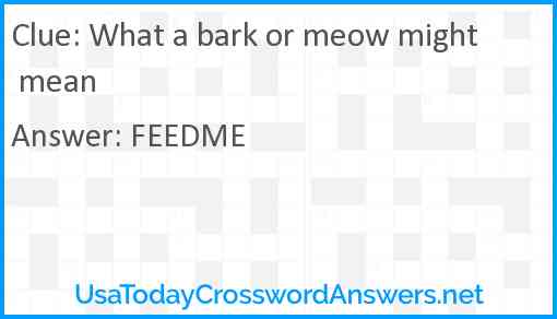 What a bark or meow might mean Answer