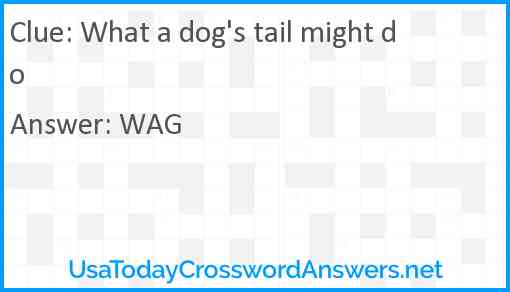 What a dog's tail might do Answer