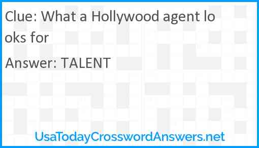 What a Hollywood agent looks for Answer