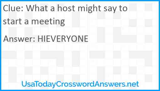 What a host might say to start a meeting Answer