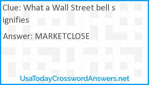 What a Wall Street bell signifies Answer