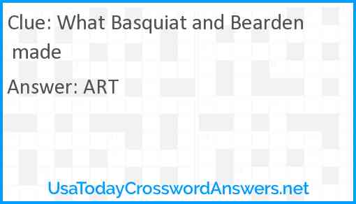 What Basquiat and Bearden made Answer