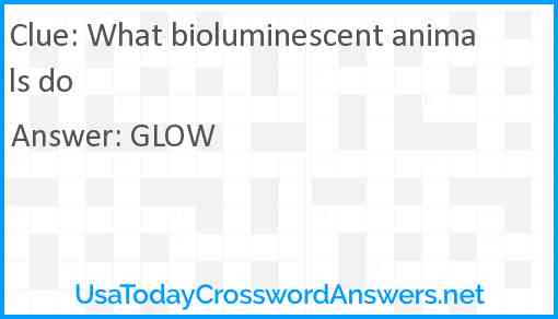 What bioluminescent animals do Answer