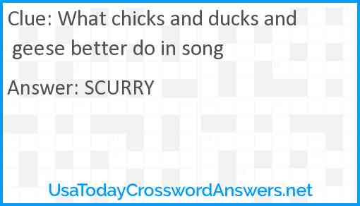 What chicks and ducks and geese better do in song Answer