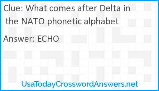 What comes after Delta in the NATO phonetic alphabet Answer