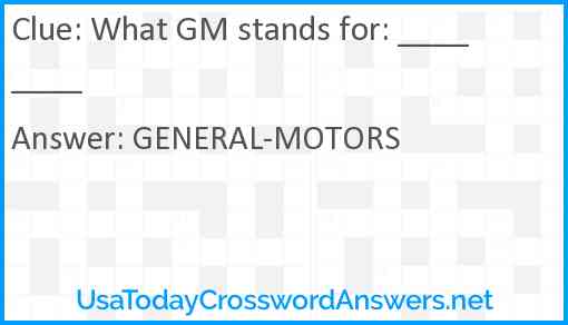 What GM stands for Answer