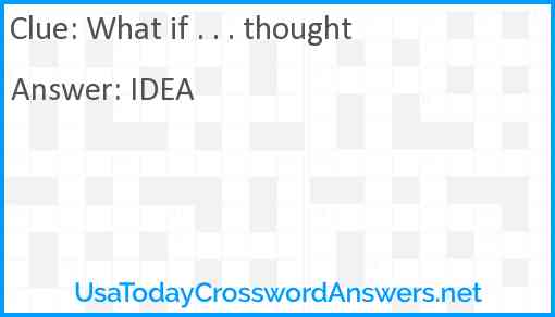 What if . . . thought Answer