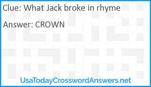 What Jack broke in rhyme Answer