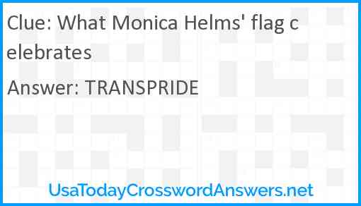 What Monica Helms' flag celebrates Answer