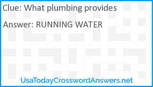 What plumbing provides Answer