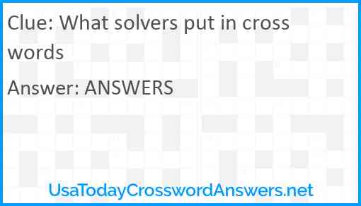 What solvers put in crosswords Answer