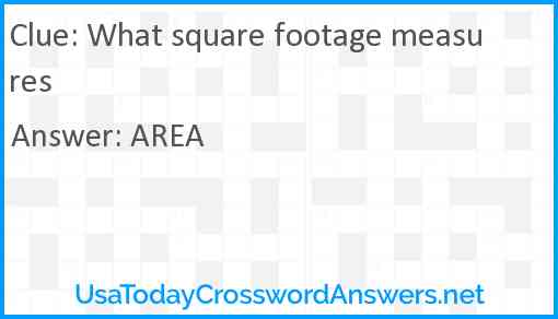 What square footage measures Answer