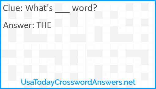 What's ___ word? Answer