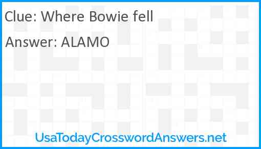 Where Bowie fell Answer