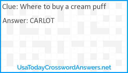 Where to buy a cream puff Answer