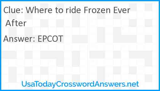 Where to ride Frozen Ever After Answer