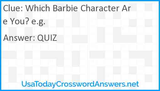 Which Barbie Character Are You? e.g. Answer
