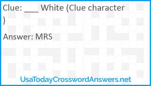 ___ White (Clue character) Answer