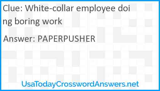 White-collar employee doing boring work Answer