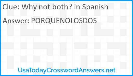 Why not both? in Spanish Answer