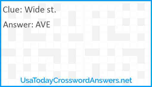 Wide st. Answer