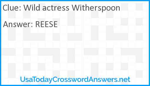 Wild actress Witherspoon Answer