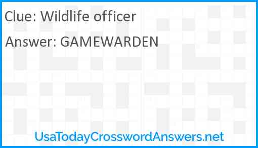 Wildlife officer Answer
