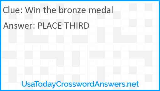 Win the bronze medal Answer