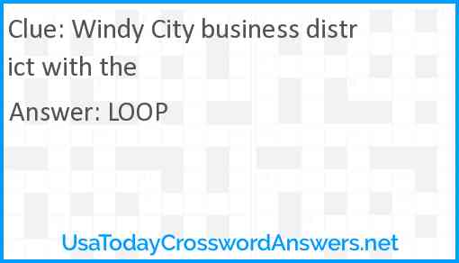 Windy City business district with the Answer