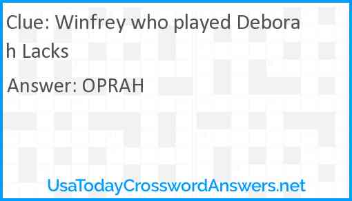 Winfrey who played Deborah Lacks Answer