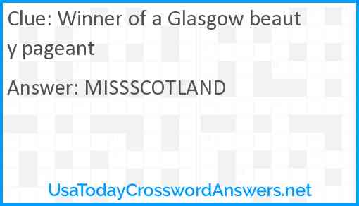 Winner of a Glasgow beauty pageant Answer