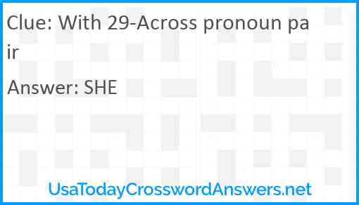 With 29-Across pronoun pair Answer