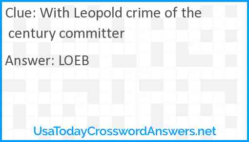 With Leopold crime of the century committer Answer