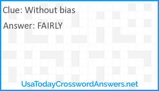 Without bias Answer