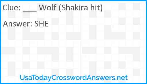 ___ Wolf (Shakira hit) Answer