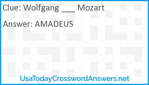 Wolfgang ___ Mozart Answer