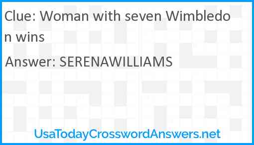 Woman with seven Wimbledon wins Answer