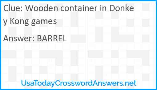 Wooden container in Donkey Kong games Answer