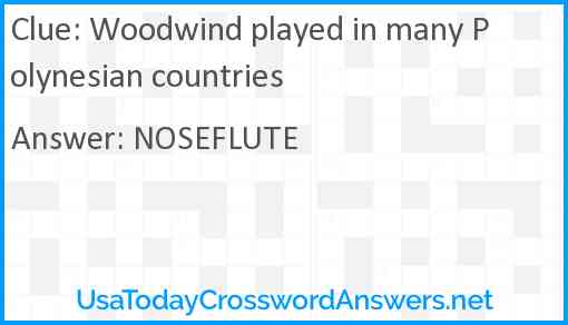 Woodwind played in many Polynesian countries Answer