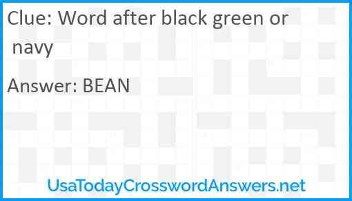 Word after black green or navy Answer