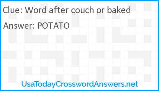 Word after couch or baked Answer