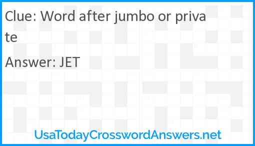 Word after jumbo or private Answer