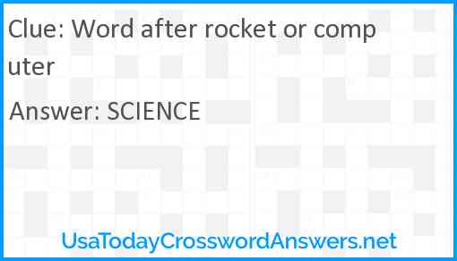 Word after rocket or computer Answer